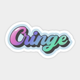 Cringe! Sticker